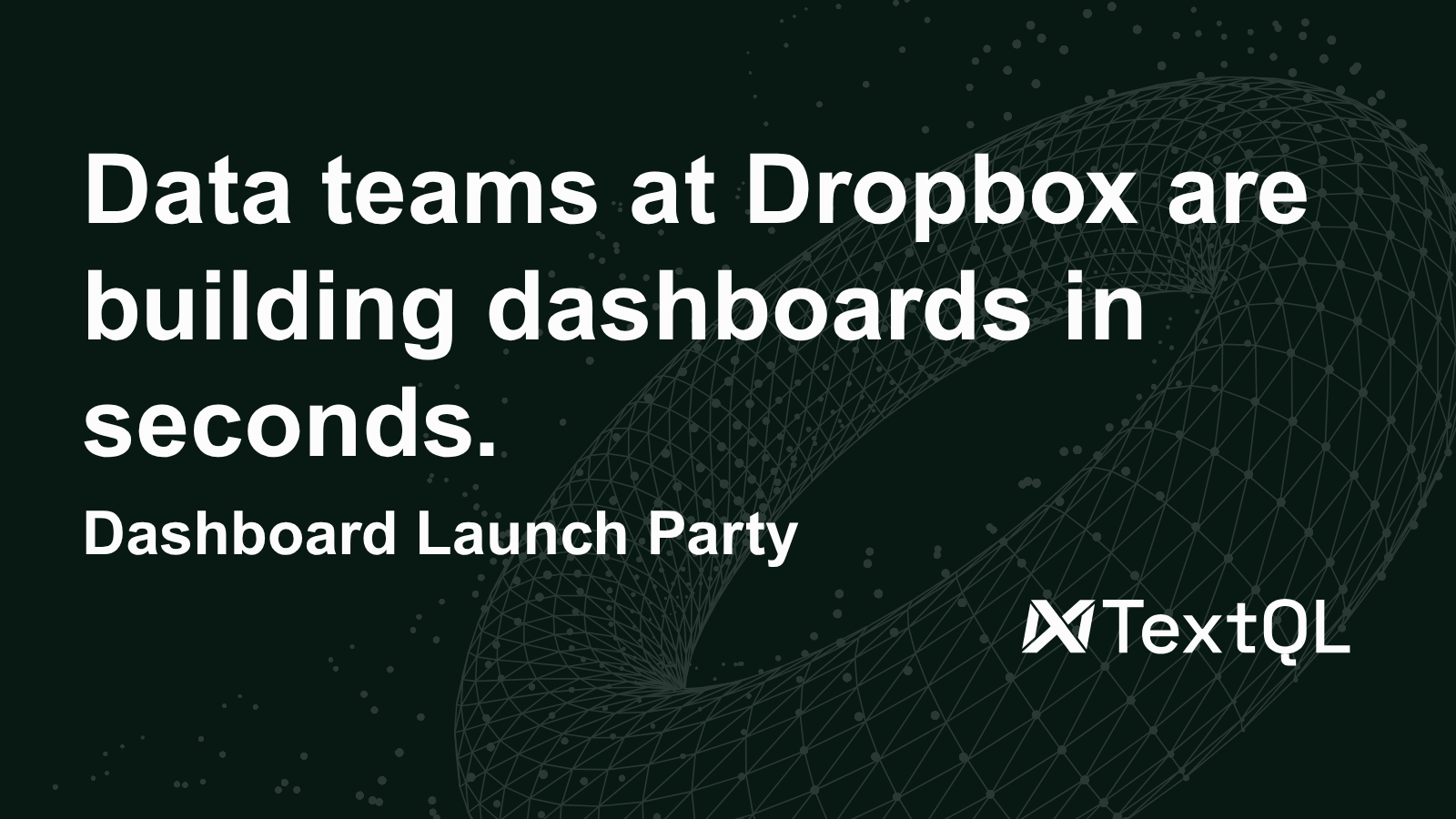 TextQL Dashboards Launch