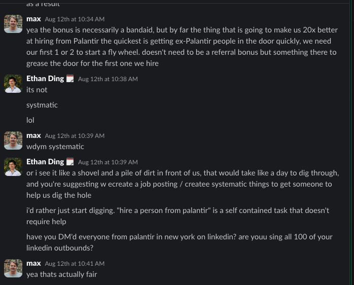 Slack: Max and Ethan Ding on whether a job posting is how you hire from Palantir